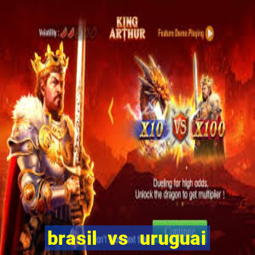brasil vs uruguai ao vivo multicanais